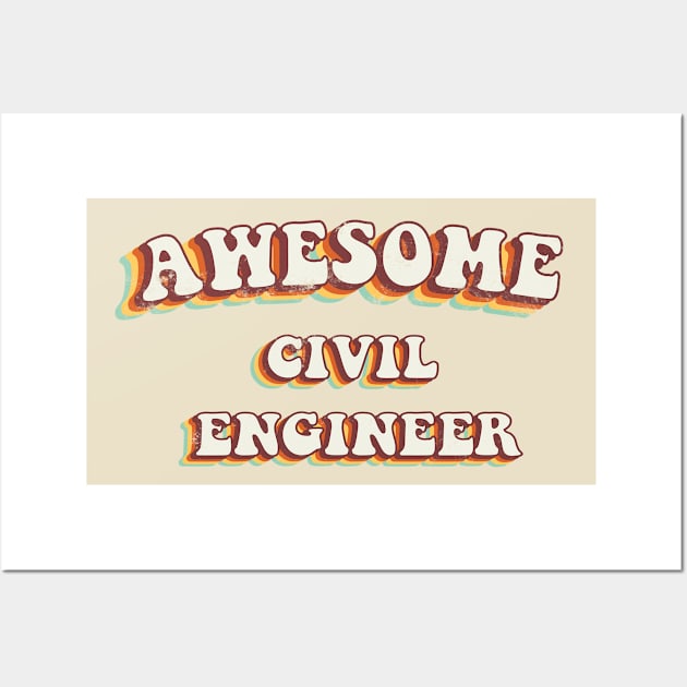 Awesome Civil Engineer - Groovy Retro 70s Style Wall Art by LuneFolk